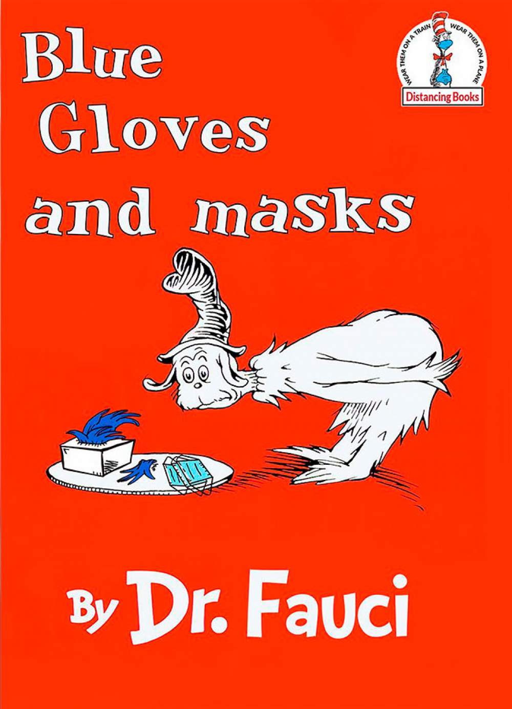 Las geniales portadas de Dr. Seuss por Dr. Fauci