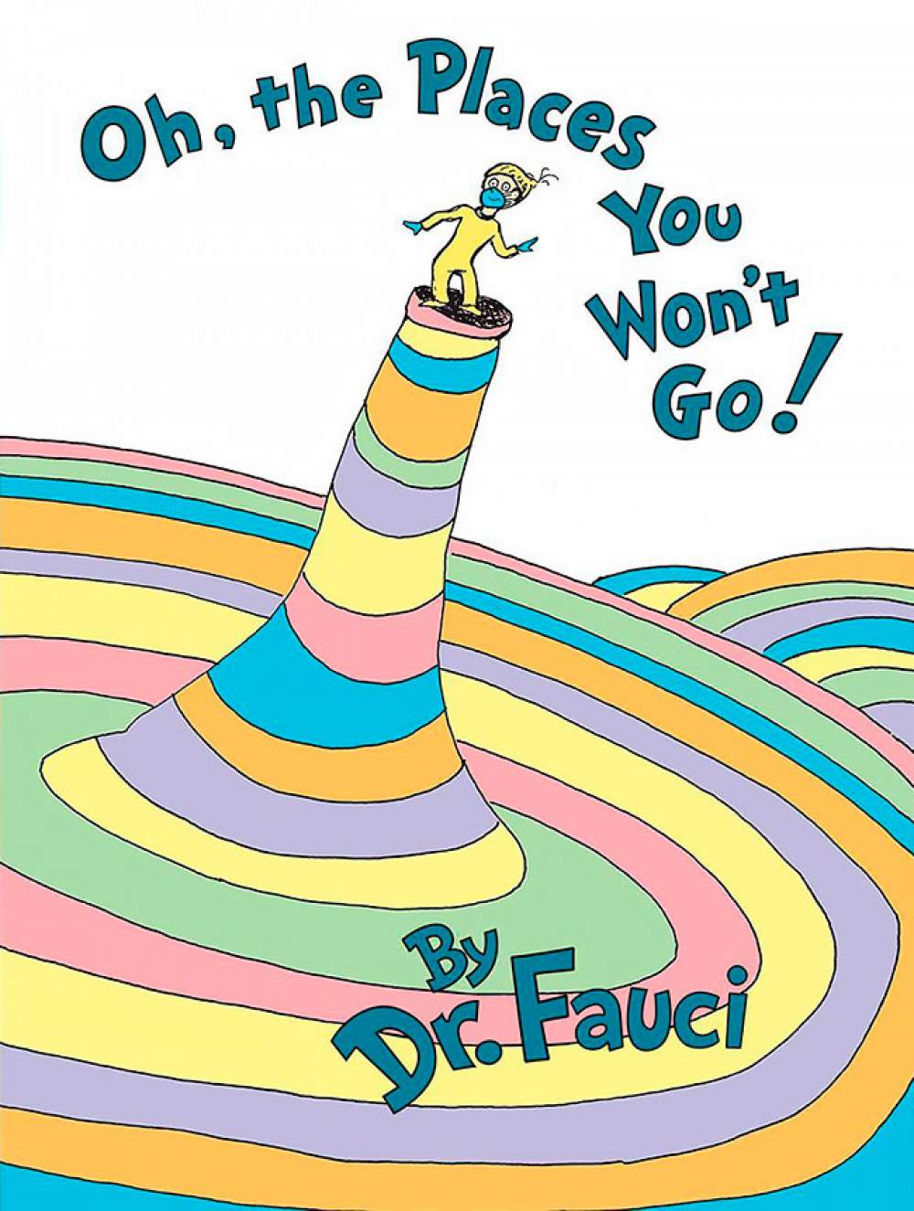 Las geniales portadas de Dr. Seuss por Dr. Fauci