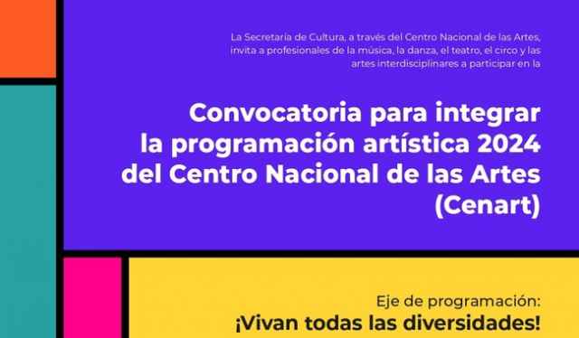 El Cenart anuncia a los ganadores de la Convocatoria para integrar su Programación Artística 2024